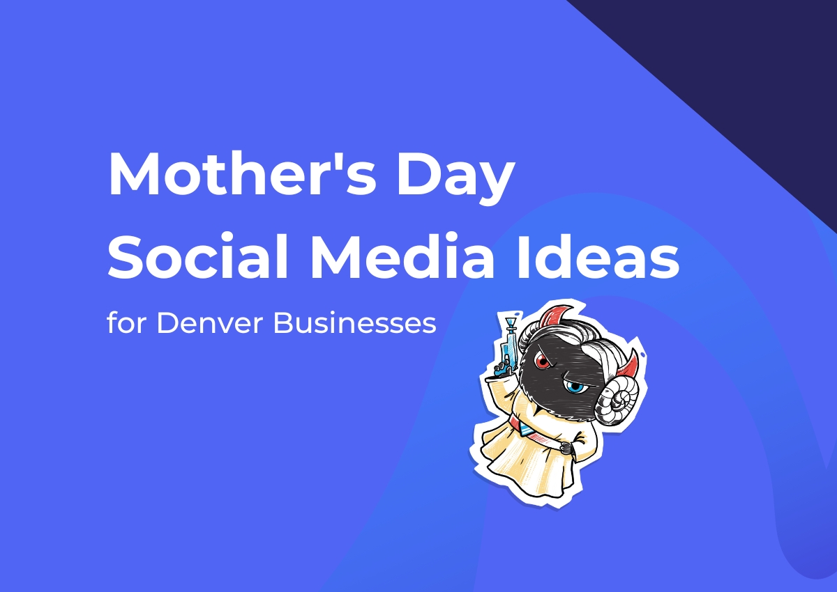 Mother’s Day social media ideas for Denver businesses