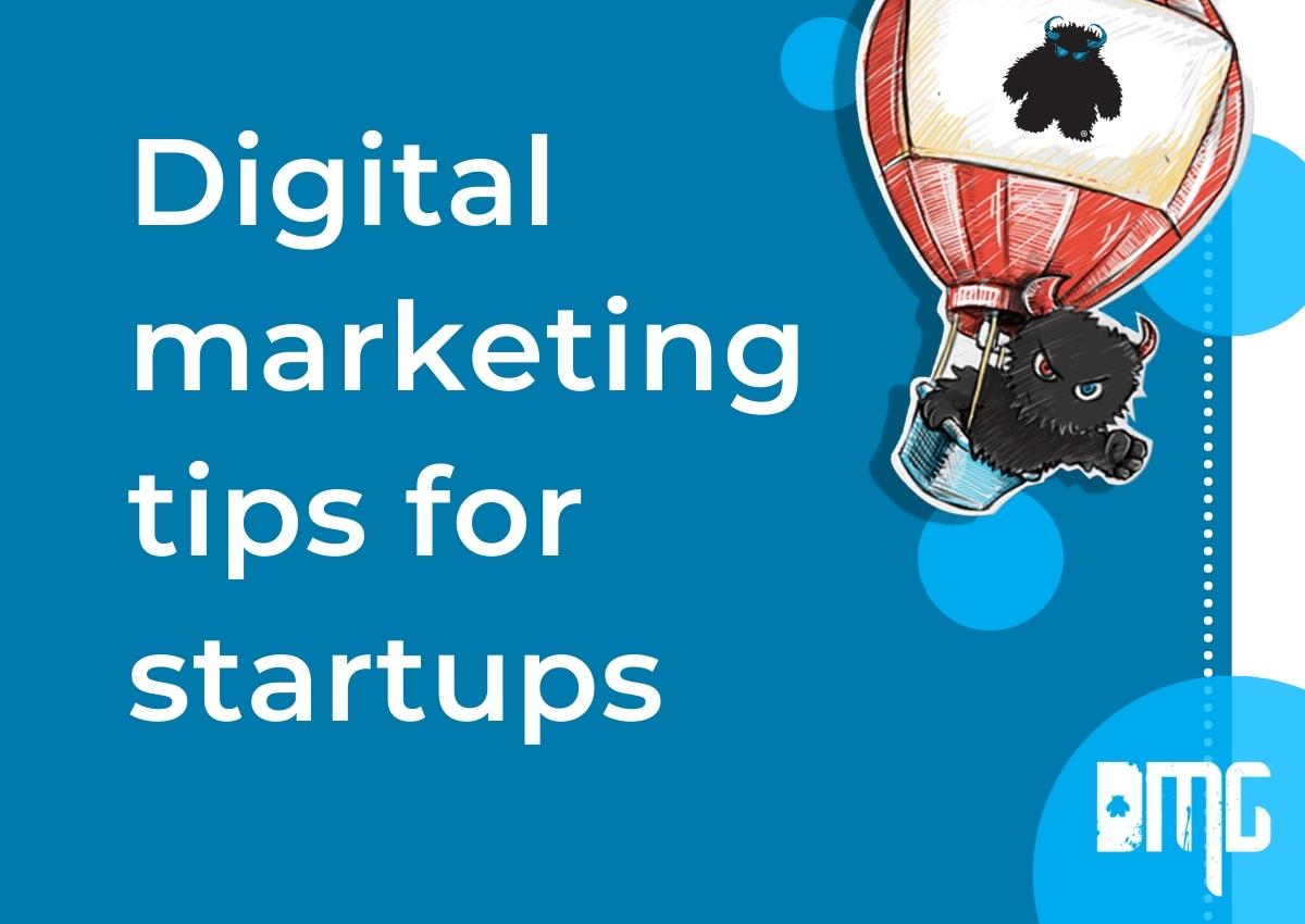 Digital marketing tips for startups