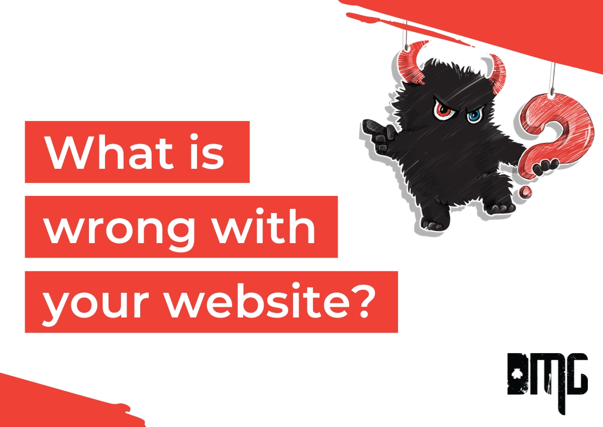 What is wrong with your website?