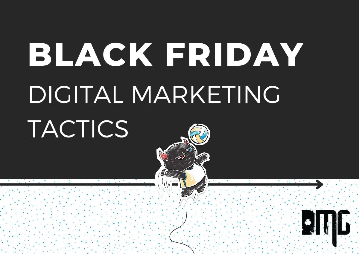 Black Friday digital marketing tactics