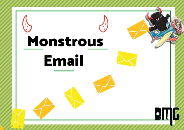  Email marketing: Monstrous Email