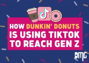 How Dunkin’ Donuts is using TikTok to reach Gen Z
