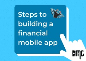 Steps to building a financial mobile app
