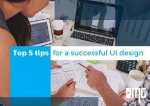 Top 5 tips for a successful UI Design