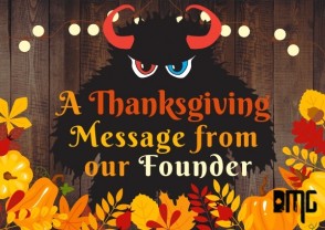 A Thanksgiving message from our Founder
