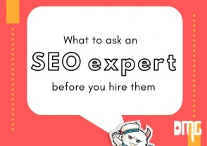 UPDATED: What to ask an SEO expert before you hire them.