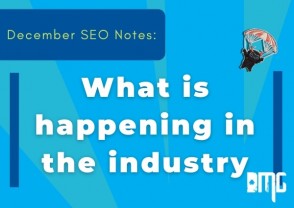 December SEO Notes: What is happening in the industry